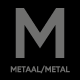 Metaal/Metal